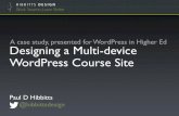 WordPress in Higher Ed - Designing a Multi-device WordPress Course Site: A Case Study