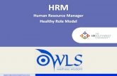 HRM: Human Resource Manager, Healthy Role Model