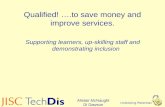 Qualified! ….to save money and improve services, Alistair McNaught and Di Dawson