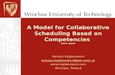 CDVE 2011  - A Model for Collaborative Scheduling Based onCompetencies