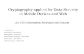 Cryptography applied for Data Security in Mobile Devices and Web