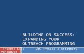 Building on Success: Expanding Your Outreach Programming