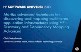 Maritz: advanced techniques for discovering and mapping multi-tiered application infrastructures using HP Discovery and Dependency Mapping Advanced Edition