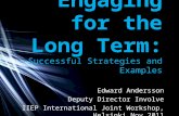 Engaging for the long term strategies examples