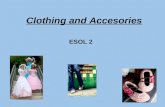 Clothing and Accesories