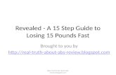 Revealed - A 15 Step Guide to Losing 15 Pounds Fast