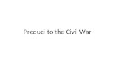 Prequel To The Civil War