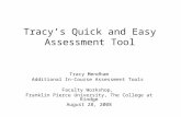 Tracy's Quick and Easy Assessment Tool: SurveyMonkey