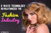 3 Ways Technology Revolutionized the Fashion Industry