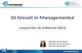 Adriana Iordan - 10 Greseli in Management-ul Campaniilor AdWords