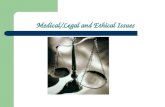 3)Medico Legal And Ethical Issues
