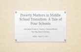 Poverty Matters - A Tale of Four Middle Schools - AERA2013