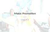 Music Promotion lesson 3