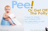 Pee or Get Off Your Potty - getGruntled!