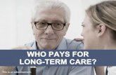 Who Pays for Long-term Care?