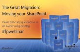 The Great Migration: Moving Your SharePoint | Fpwebinar