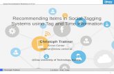 Recommending Items in Social Tagging Systems Using Tag and Time Information