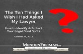 The Ten Things I Wish I Had Asked My Lawyer