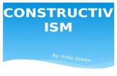 Constructivism - Erika Queen