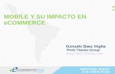 Presentación Gonzalo Baez - eCommerce Day Montevideo 2014
