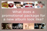 What does a promotional package for a new album look like?