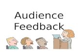 Audience Feedback for Evaluation