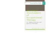 Strategic involvement of Occupational Therapy