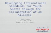 Developing International Standards for Youth Sports through the Collaboration of an Alliance