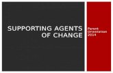 Supporting agents of change