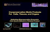 Comparison of Cryopreservation Media