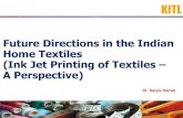 Ink jet printing a perspective- for home textiles