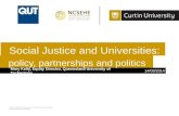 Social Justice and Universities: policy, partnerships and politics