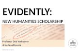 Evidently: New Humanities Scholarship