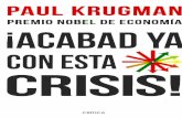 Krugman   acabad ya con esta crisis