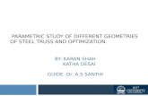 parametric study of different geometries of steel truss and optimization