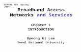 Broadband Access Networks and Services