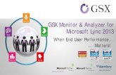 GSX Monitor and Analyzer for Microsoft Lync 2013 - Presented by Atidan