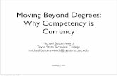 Moving Beyond Degrees; Why competency is currency