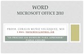 Microsoft Word 2010 - Prof@. Coralis Muniz