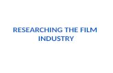 Researching the film industry - hanisha