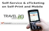 Self-Service e-Ticketing on Self-Print and Mobile - given at Travel2020