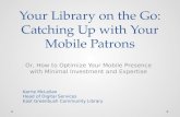 Your Library on the Go: Catching Up with Your Mobile Patrons