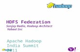 Apache Hadoop India Summit 2011 Keynote talk "HDFS Federation" by Sanjay Radia