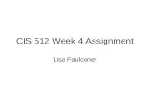 Cis 512 Week 4 Assignment