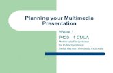 Planning Your Multimedia Presentation