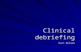 Clinical Debrief Overview