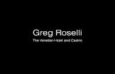 Greg roselli - The Venetian Hotel and Casino