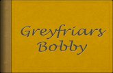 Bobby greyfriars