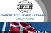 Opulentus - Denmark green card