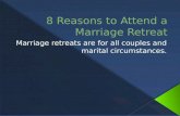 8 Reasons to Attend a Marriage Retreat